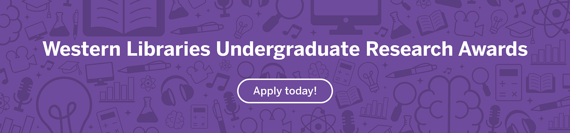 Western Libraries Undergraduate Research Awards - Apply Today